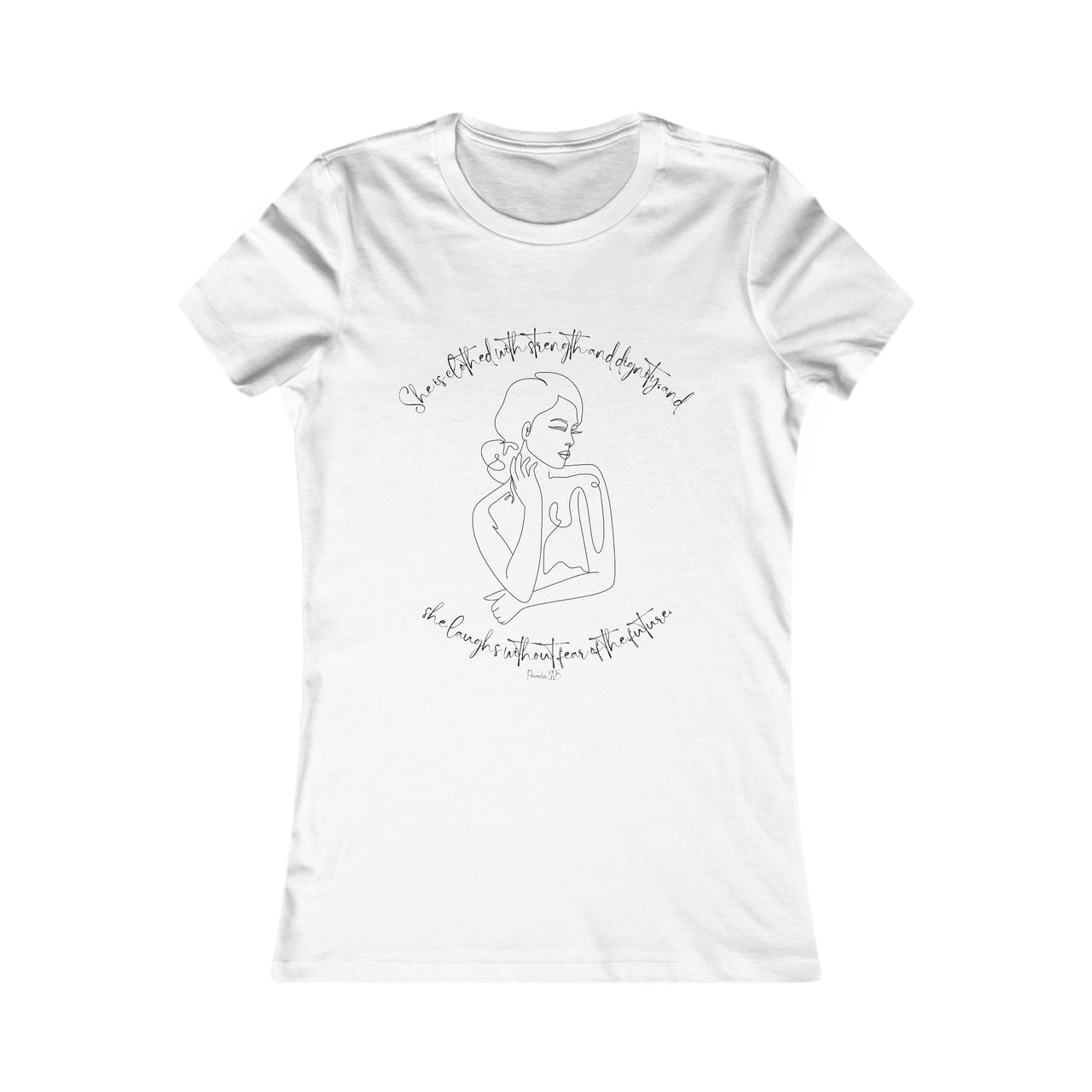 Proverbs 31:25 Ladies' Tee