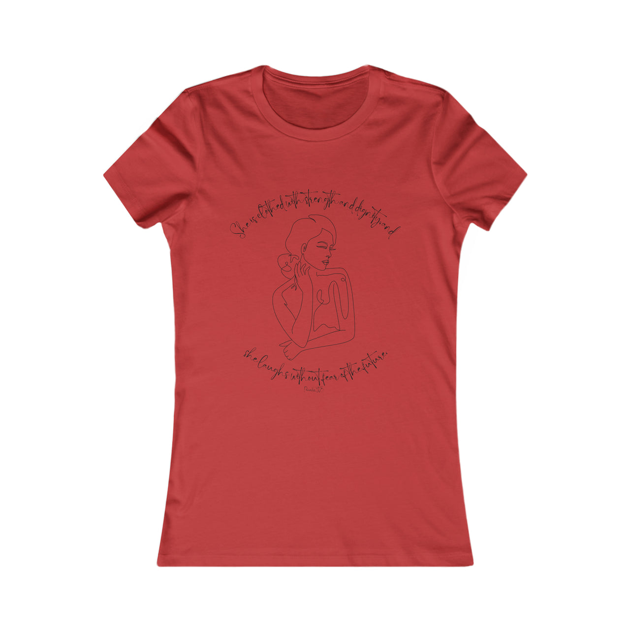 Proverbs 31:25 Ladies' Tee