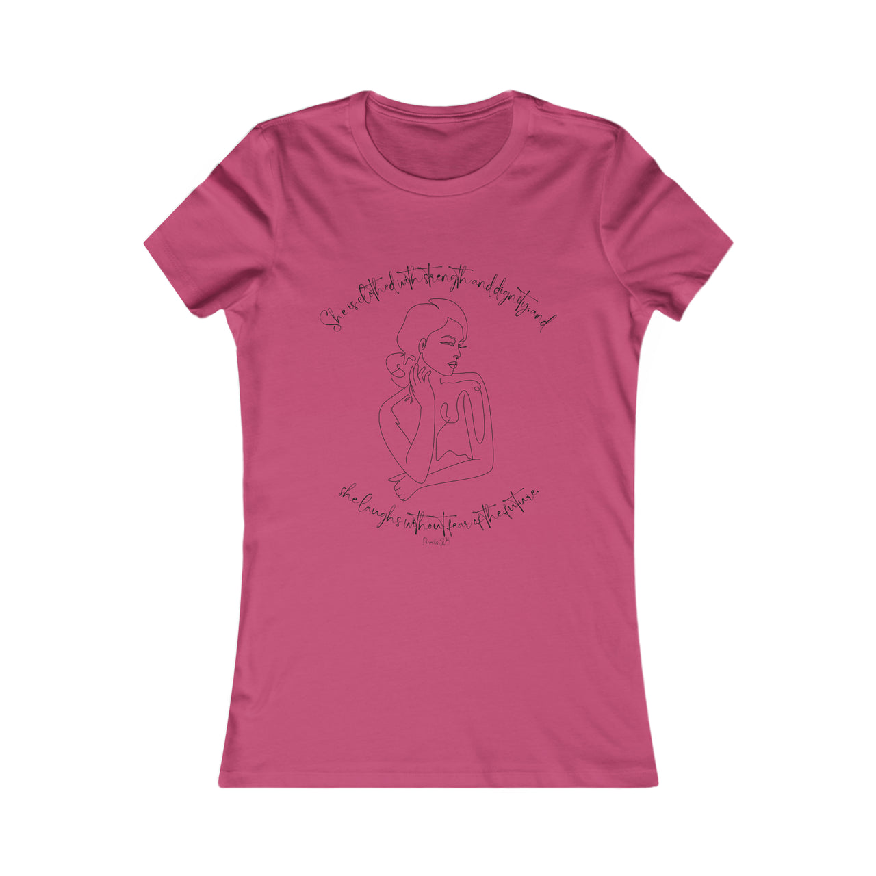 Proverbs 31:25 Ladies' Tee