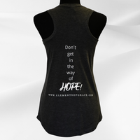 Thumbnail for Don't Get in the Way of HOPE!™ Ladies' Racerback Tank by Elements of Grace