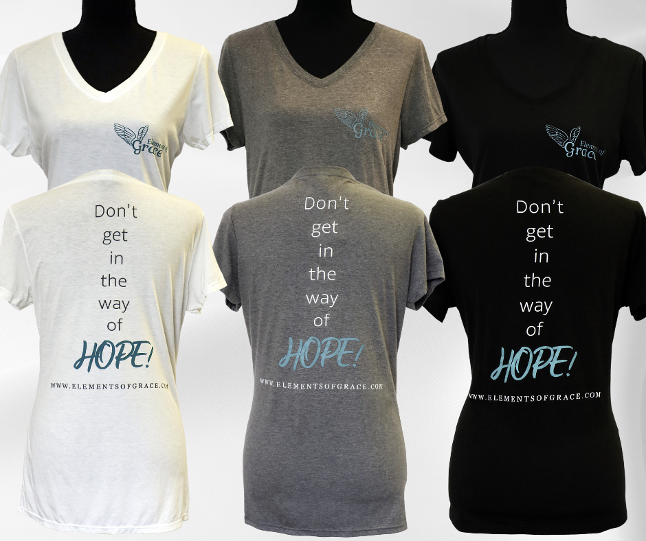 Don't Get in the Way of HOPE!™ Ladies' V-Neck T-Shirt by Elements of Grace